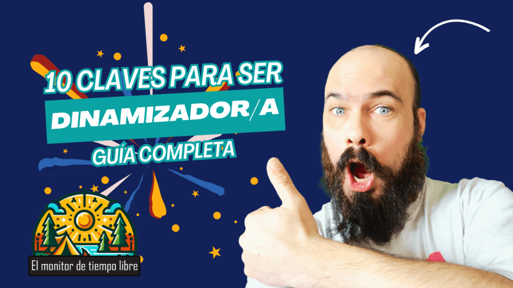 Claves para ser un dinamizador/a