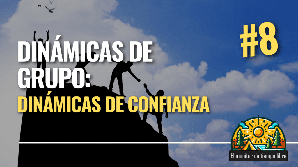 Dinámicas de confianza, 20 dinámicas para todas las edades.