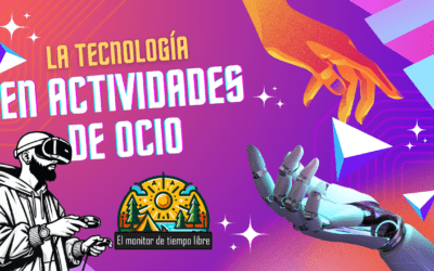 La tecnología en las actividades de ocio